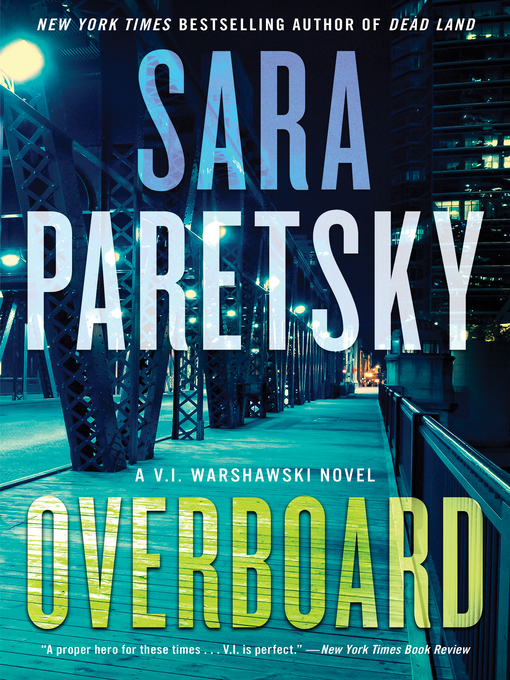 Title details for Overboard: a Novel by Sara Paretsky - Available